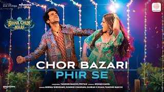 Chor Bazaari Do Naino Ki Lyrics